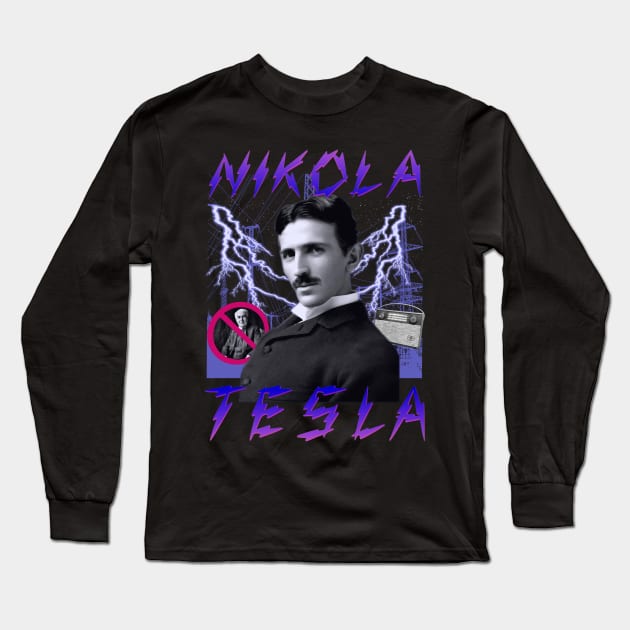 TESLA RAP BAND TEE Nikola Tesla Historic Inventor 90's Vintage Style Electricity Version 2 Long Sleeve T-Shirt by blueversion